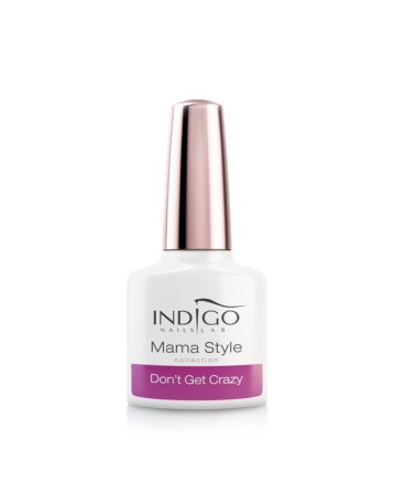 Don't Get Crazy Gel Polish 7ml Mama Style Collection